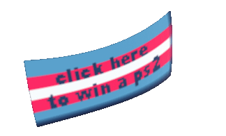 trans flag click here to win a ps2